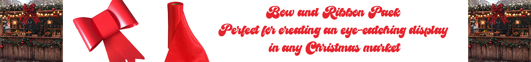 Bow & Ribbon Pack For Christmas Market Cabins
