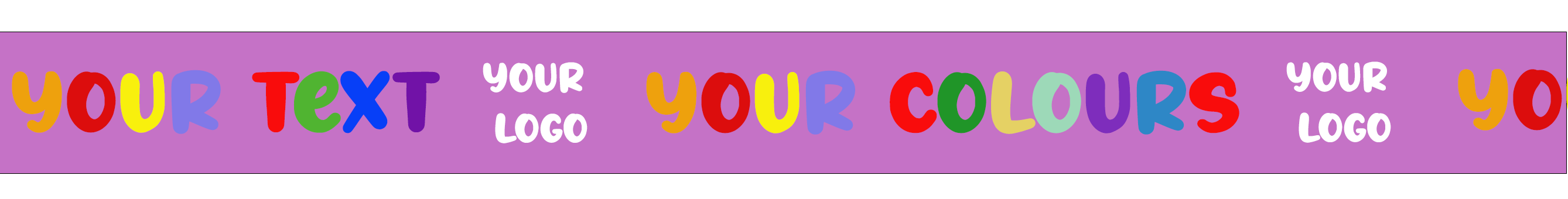 Your Text Your Logo Your Colour Ribbon. fULL cOLOUR pANTONE mATCHED